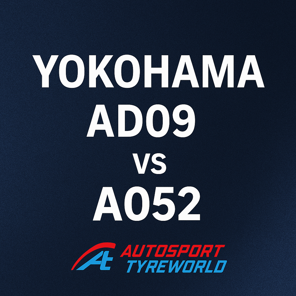 🔥 Yokohama Advan AD09 vs Yokohama A052 — Which Tyre Is Better for Performance and Track; Track?&nbsp;
